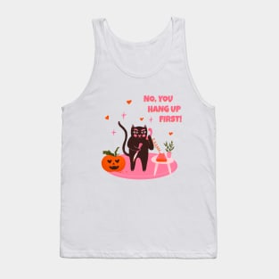 No you hang up first. Funny Halloween black cat illustration. Scream movie art Tank Top